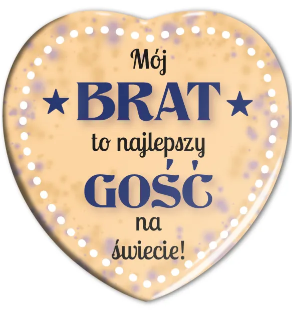 Magnes serce - Mój Brat to najlepszy gość na świecie!