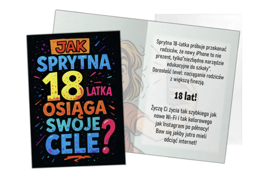 Kartka C5 - Jak sprytna 18-latka osiąga swoje cele ?