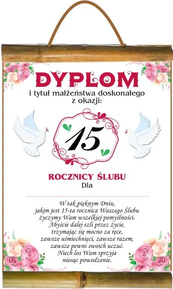 Dyplom z bambusem - z okazji 15 rocznicy ślubu. Dla ...