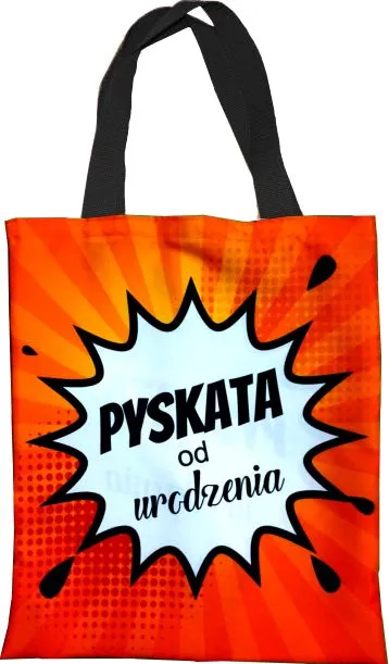 Torba kolorowa - Pyskata od urodzenia