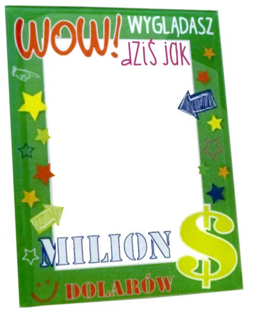 Lusterko Kukartka - Wow! Wyglądasz dziś jak milion dolarów