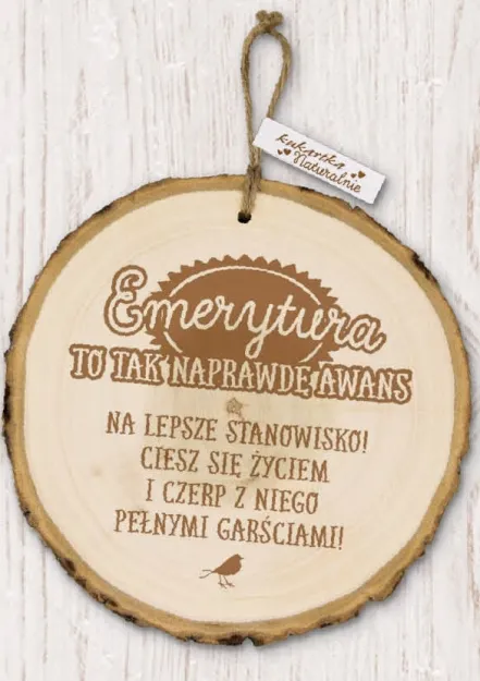 Eko sentencja - Emerytura to tak naprawdę awans na lepsze stanowisko!