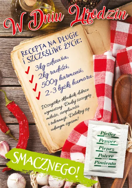 Karnet + pieprz - W dniu urodzin. Recepta na długie i szczęśliwe życie ... Smacznego!