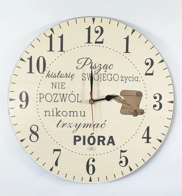 Zegar vintage okrągły - Pisząc historię swojego życia nie pozwól nikomu trzymać pióra
