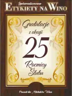 Etykieta na wino - Gratulacje z okazji 25 rocznicy ślubu