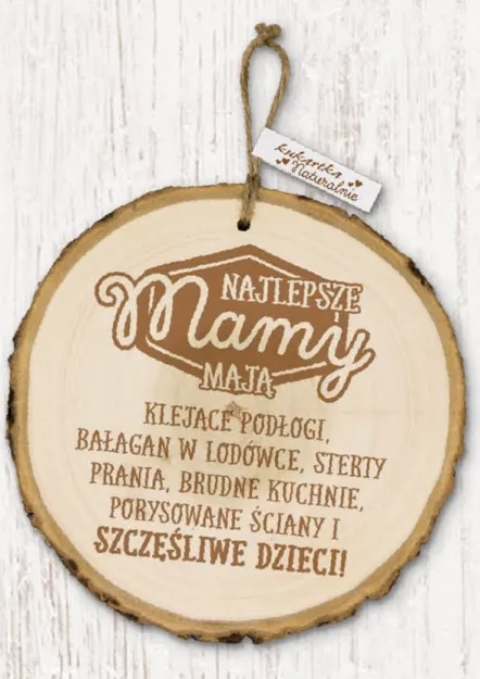 Eko sentencja - Najlepsze Mamy mają klejące podłogi, bałagan w lodówce...