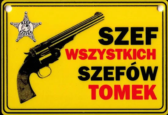 Tabliczka żółta - Tomek - Szef wszystkich szefów