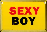 Tabliczka żółta - Sexy boy
