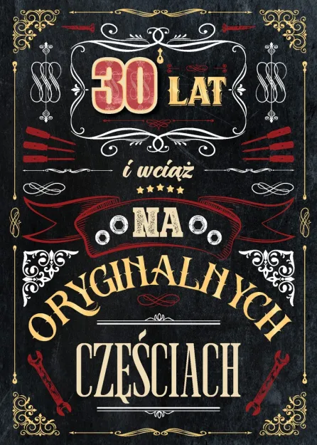 Karnet 3D z życzeniami - 30 lat i wciąż na oryginalnych częściach