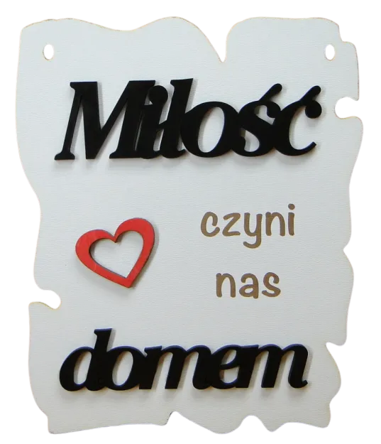 Deseczka papirus - Miłość czyni nas domem
