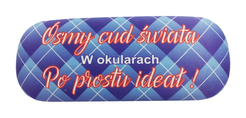 Etui na okulary - Ósmy cud świata w okularach. Po prostu ideał!