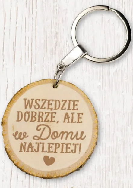 Eko brelok - Wszędzie dobrze, ale w domu najlepiej!