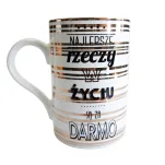 Kubek premium - Najlepsze rzeczy w życiu są za darmo - 2