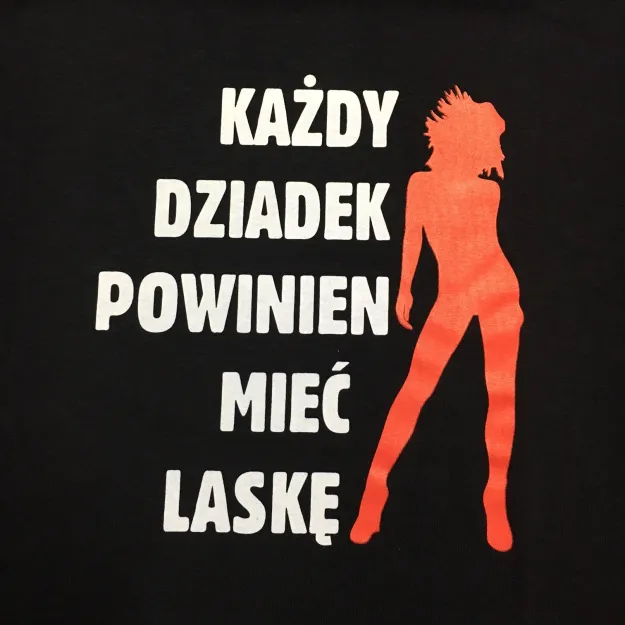 Koszulka - Każdy Dziadek powinien mieć laskę