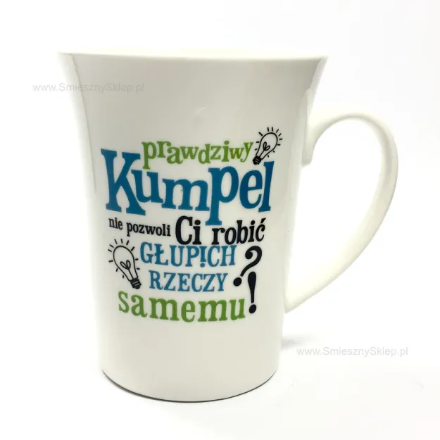 Kubek Pan Dragon - Prawdziwy Kumpel. Nie pozwoli Ci robić głupich rzeczy samemu!