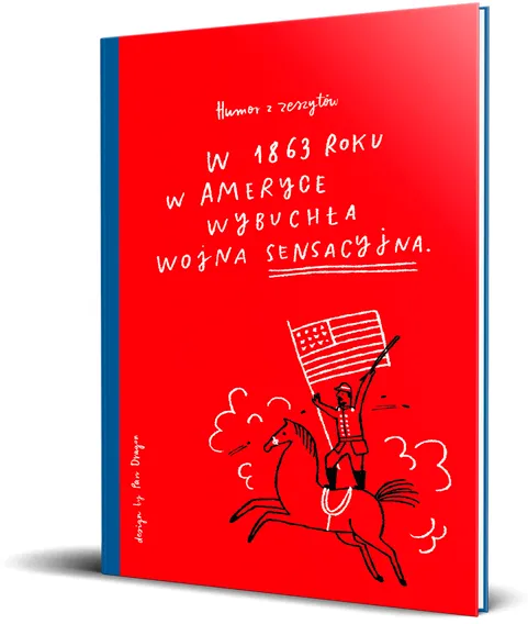 Brulion A5 linia, 96 kartek - W 1863 roku w Ameryce wybuchła wojna sensacyjna.
