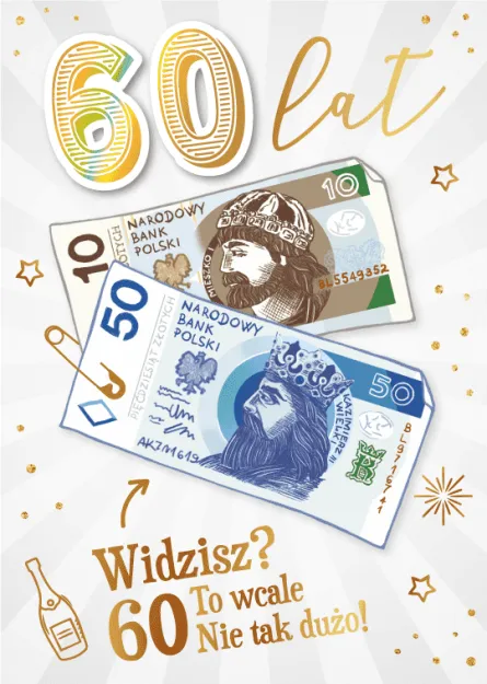 Karnet 3D z życzeniami - 60 lat. Widzisz? To wcale nie tak dużo!