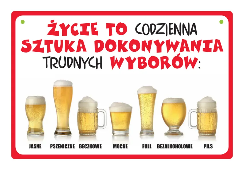 Tabliczka Kukartka cool - Życie to codzienna sztuka dokonywania trudnych wyborów...