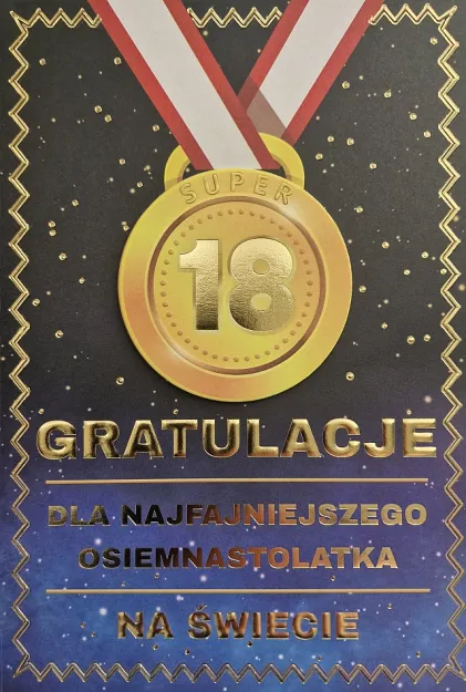 Karnet 4K - 18. Gratulacje. Dla najfajniejszego 18 latka na świecie!