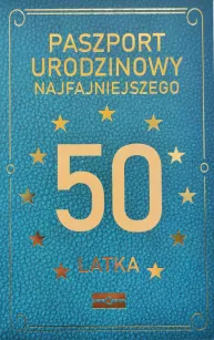 Karnet paszport - Urodzinowy najfajniejszego 50 latka
