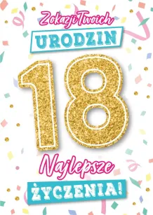 Karnet 3D z życzeniami - Z okazji Twoich 18 urodzin. Najlepsze życzenia!