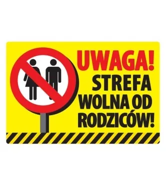 Tabliczka Kukartka cool - Uwaga! Strefa wolna od rodziców.