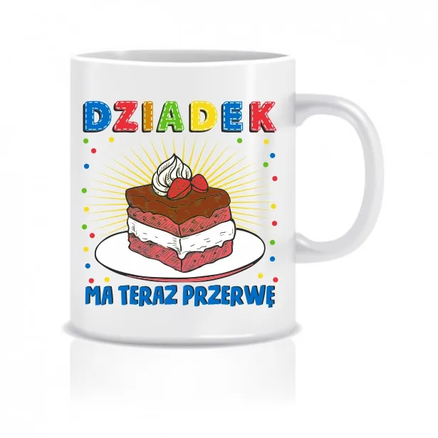 Kubek - Dziadek ma teraz przerwę