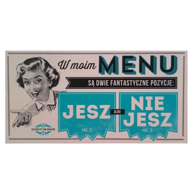 Tabliczka Vip - W moim menu są dwie fantastyczne pozycje: Jesz albo nie jesz