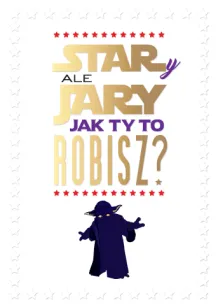 Karnet Kukartka PP - Stary, ale jary. Jak ty to robisz?