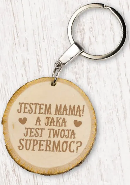 Eko brelok - Jestem Mamą! A jaka jest Twoja supermoc?