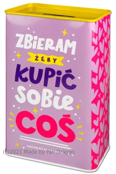 Skarbonka puszka Happy - Zbieram, żeby kupić sobie coś