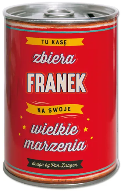 Puszka Skarbonka Vip - Franek - Tu kasę zbiera Franek na swoje wielkie marzenia
