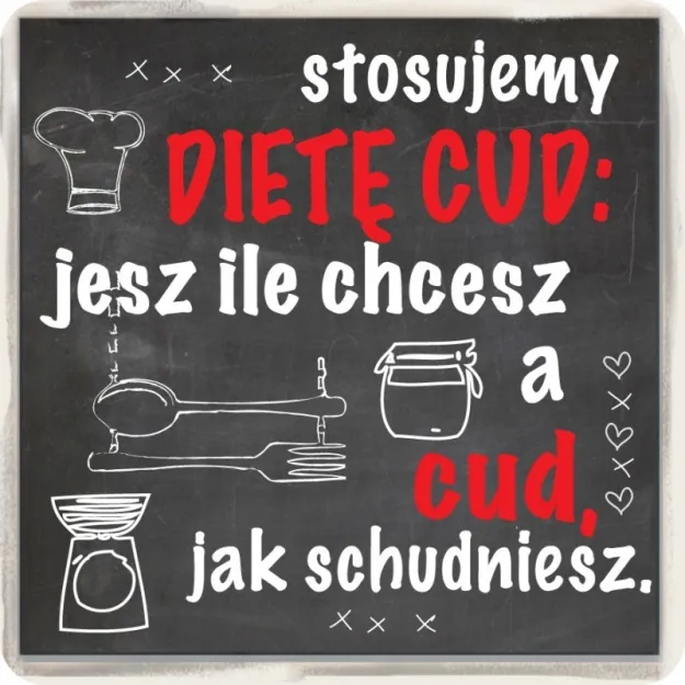 Magnes - Stosujemy dietę cud: jesz ile chcesz a cud, jak schudniesz.