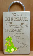 Deska dinozaur - 50 lat. Dinozaury już dawno wyginęły, a Ty nadal dobrze się trzymasz