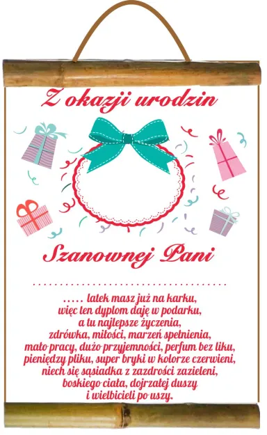 Dyplom z bambusem - Z okazji urodzin ... Szanownej Pani