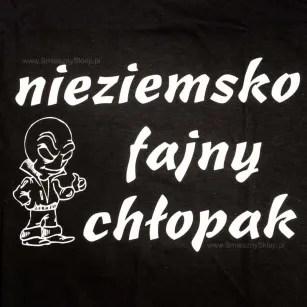 Koszulka - Nieziemsko fajny chłopak