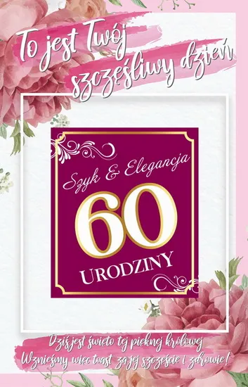 Karnet 2K - 60 urodziny. To jest Twój szczęśliwy dzień (+ naklejka na butelkę)