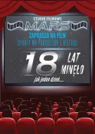 Karnet C5 - Studio Filmowe Mars zaprasza na film: "18 lat minęło jak jeden dzień ..."