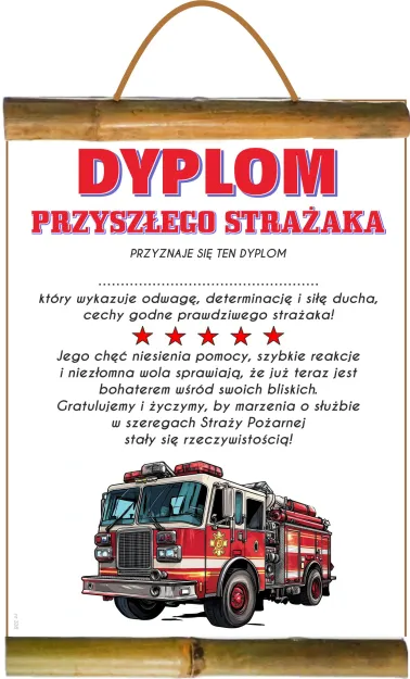 Dyplom z bambusem  - Dyplom przyszłego Strażaka