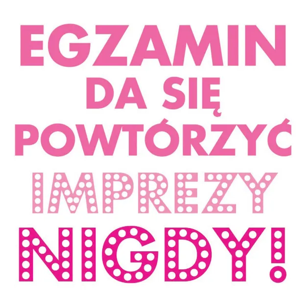 Magnes - Egzamin da się powtórzyć, imprezę nigdy!