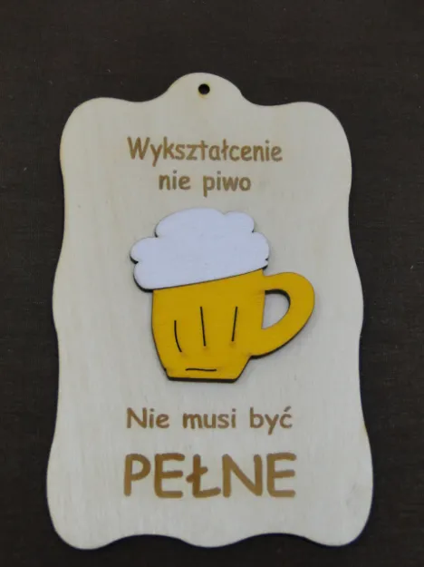 Deska - Wykształcenie nie piwo, nie musi być pełne