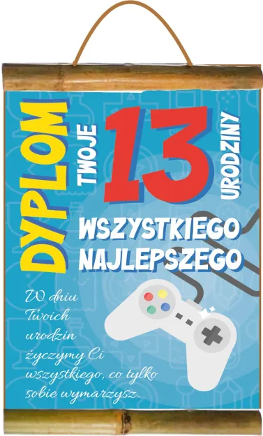 Dyplom z bambusem - Twoje 13 urodziny Wszystkiego najlepszego