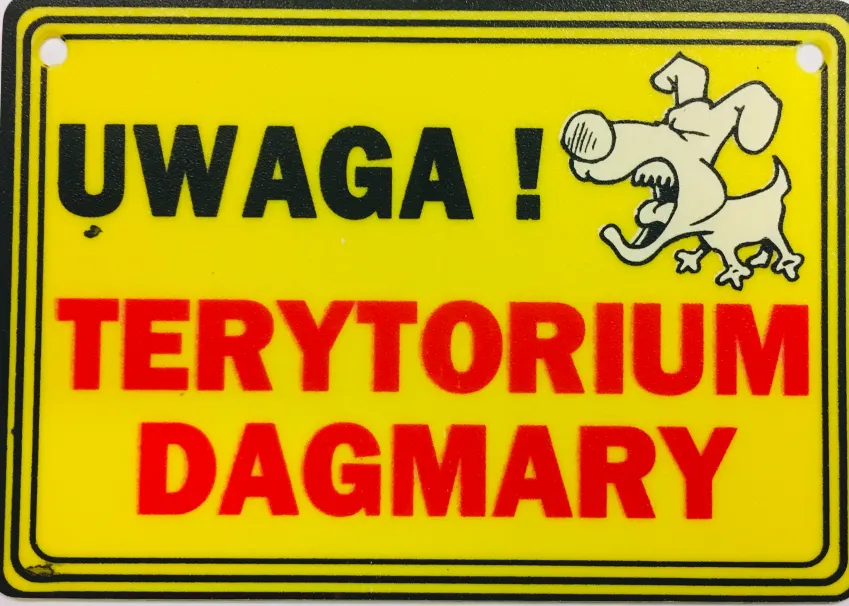Tabliczka żółta - Uwaga! Terytorium Dagmary