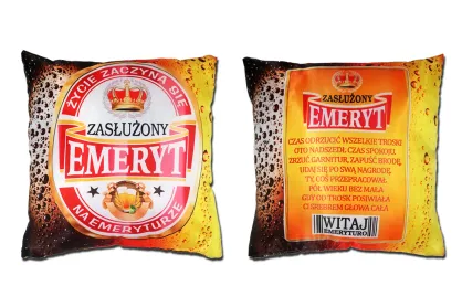 Poduszka śr. - Zasłużony emeryt - Życie zaczyna się na emeryturze / Czas odrzucić wszelkie troski .....