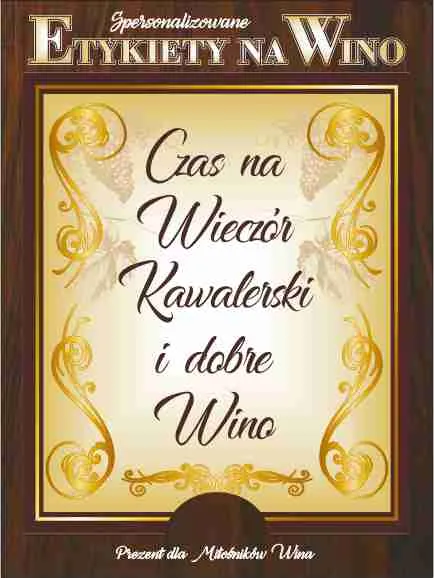 Etykieta na wino - Czas na Wieczór Kawalerski i dobre wino