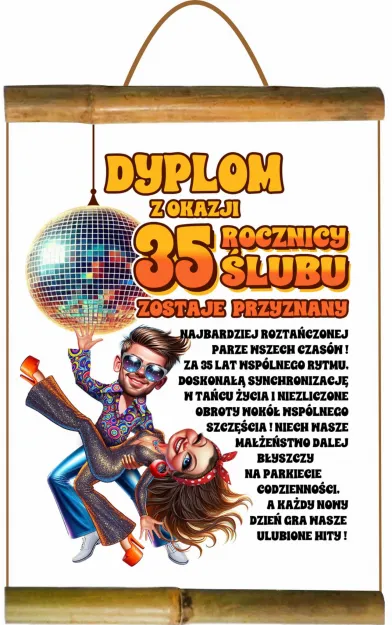Dyplom z bambusem - z okazji 35 rocznicy ślubu zostaje przyznany...