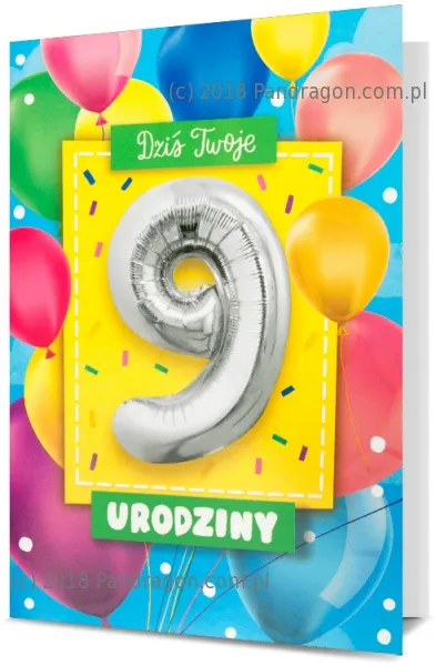 Karnet + Balon - Dziś Twoje 9 urodzinki.