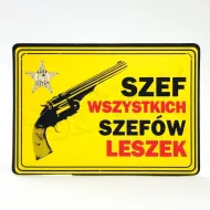 Tabliczka żółta - Szef wszystkich szefów Leszek