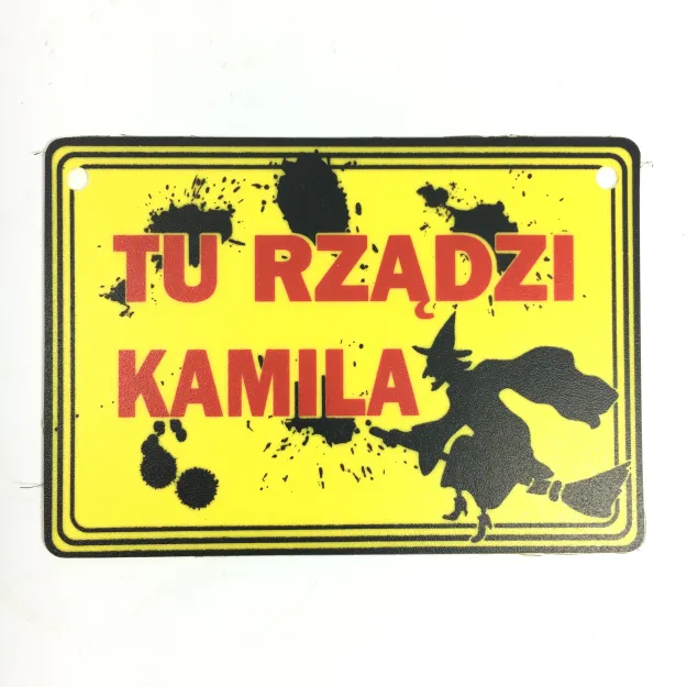 Tabliczka żółta - Tu rządzi Kamila