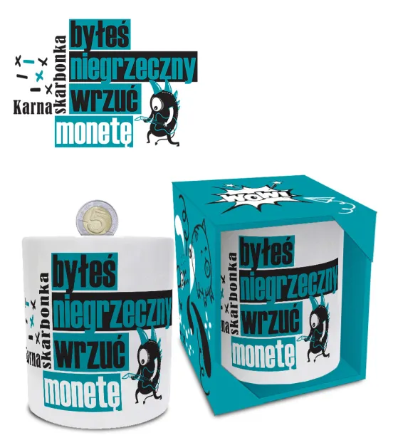 Skarbonka walec - Karna skarbonka. Byłeś niegrzeczny - wrzuć monetę